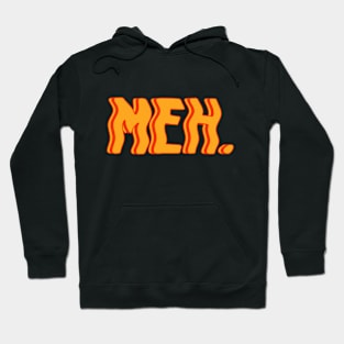 Meh typography yellow and red Hoodie